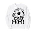 My Favorite Soccer Player Calls Me Mimi Sweatshirt - Unique Graphic Unisex