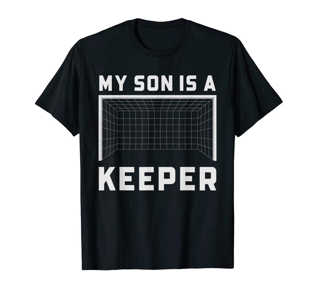 My Son Is Keeper Soccer Goalie T-Shirt - Trendy Graphic for Adults