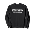 Soccer Mom Novelty Tees Tops Outfit Hoodie - Trendy Graphic for Adults