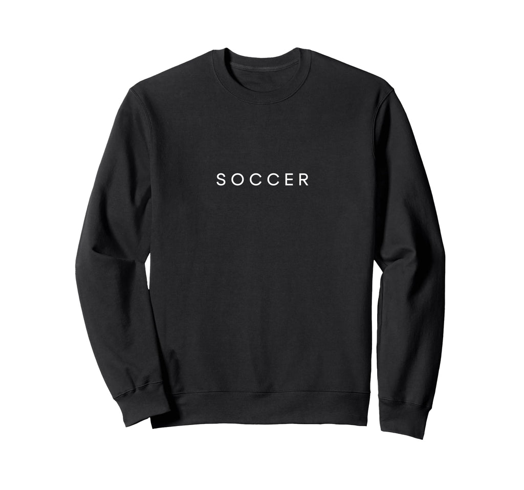 Soccer Funny Minimalist Text Team Sweatshirt - Minimalist Print Unisex