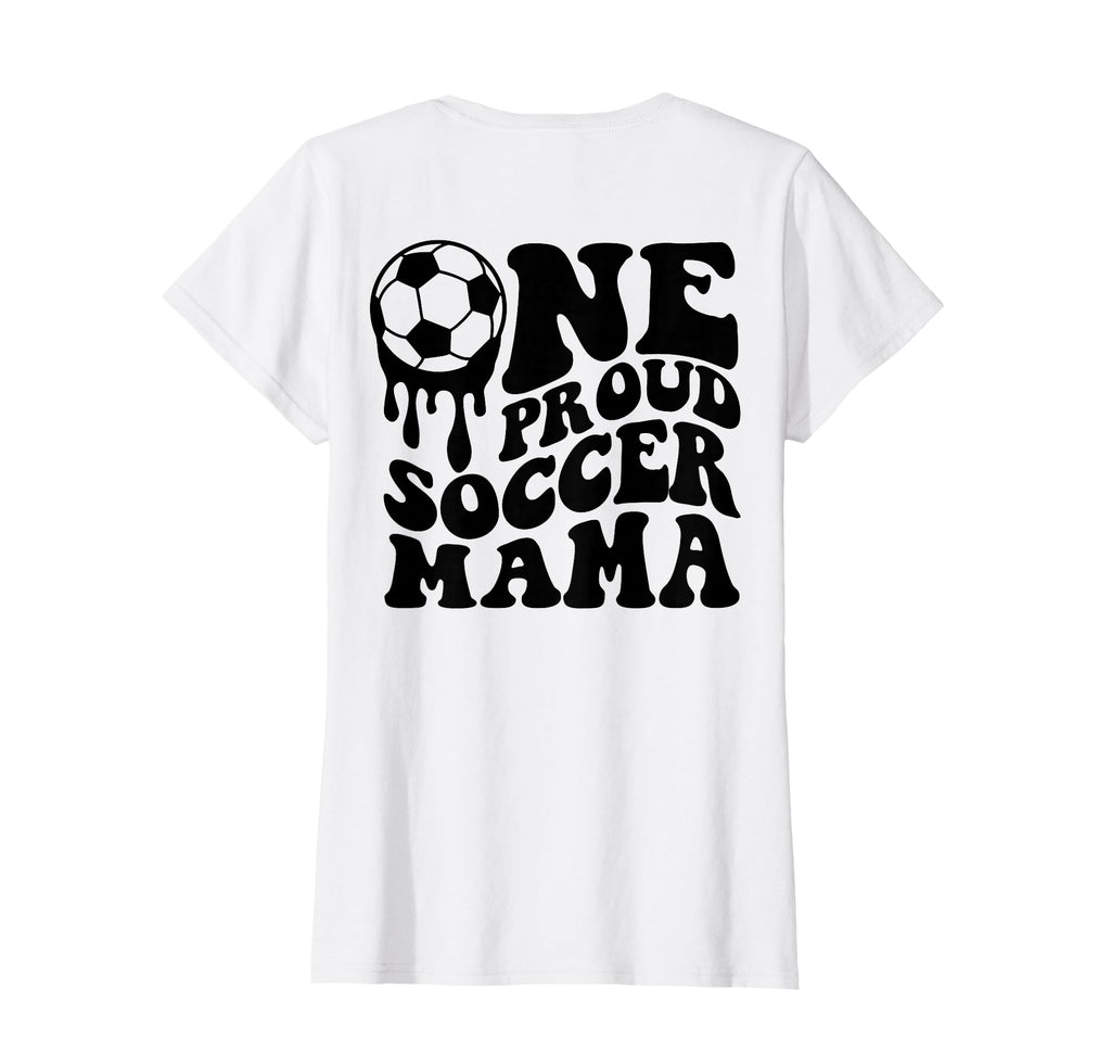 Proud Soccer Mama Mom Mommy Mother T-Shirt - Streetwear Style Men Women