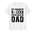 Soccer Game Day My Favorite Soccer T-Shirt - Unique Graphic for Adults