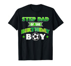 Step Dad Birthday Soccer Party T-Shirt - Aesthetic Graphic Men Women