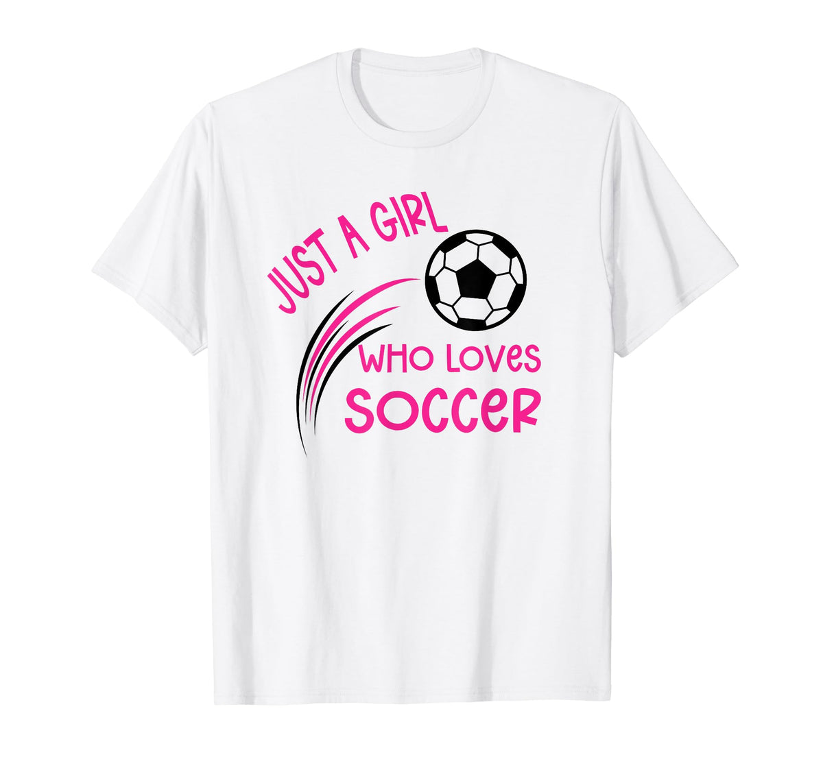 Just Who Loves Soccer Fun Sport T-Shirt - Trendy Graphic Men Women