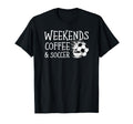 Weekends Coffee And Soccer Caffeine T-Shirt - Trendy Graphic for Adults