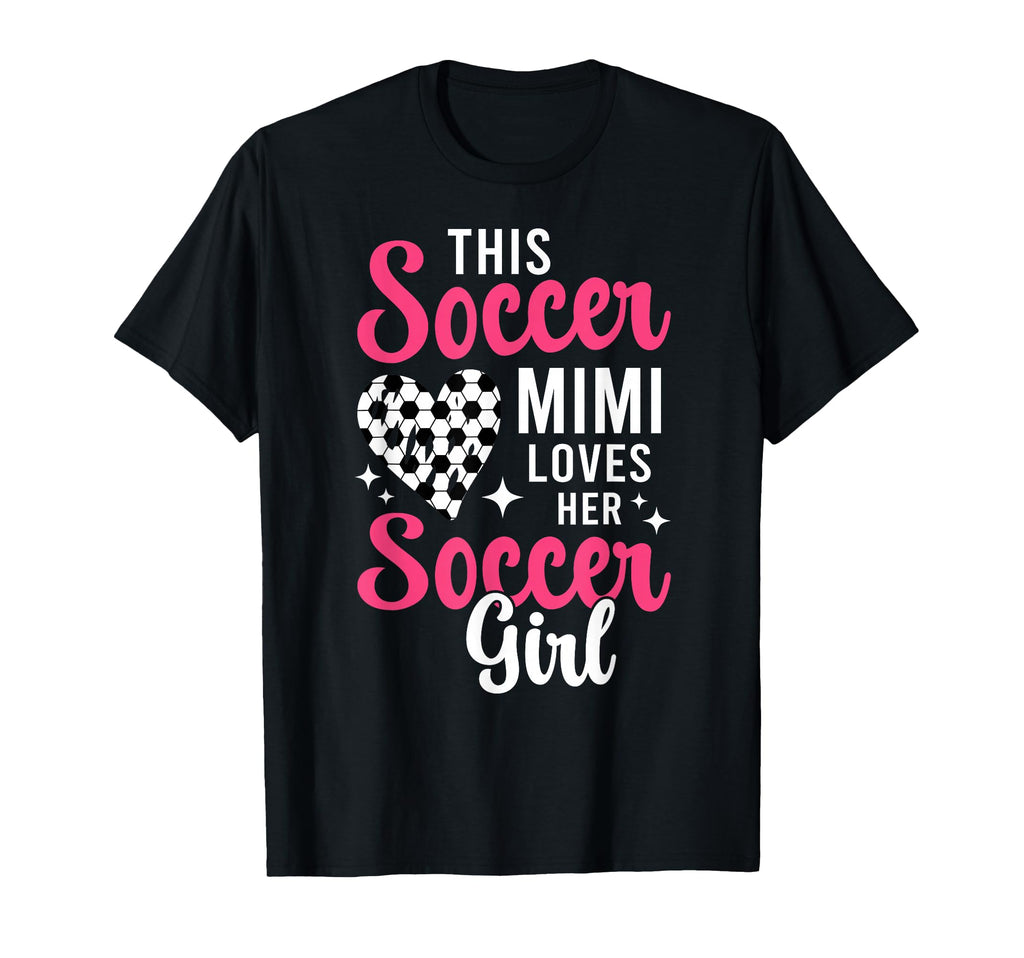 Soccer Mimi Loves Her Soccer Soccer T-Shirt - Custom Art Print Unisex