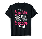 Soccer Mimi Loves Her Soccer Soccer T-Shirt - Custom Art Print Unisex