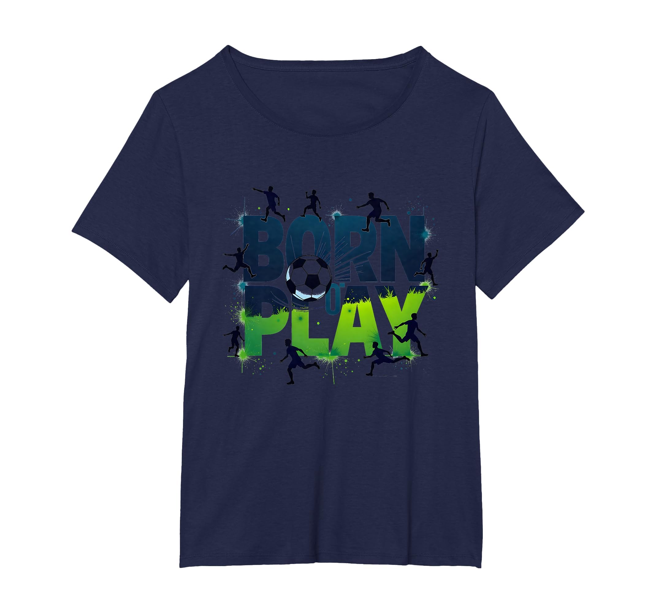 Born To Play Soccer Athlete Passion T-Shirt - Trendy Graphic Unisex