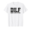 Dilf Damn I Love Futsal Funny Acronym T-Shirt - Graphic Print for Adults