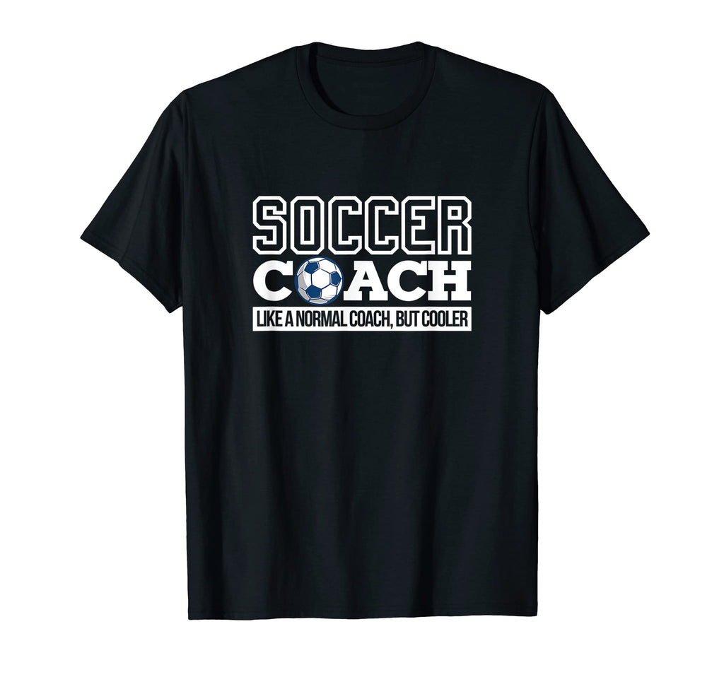 Soccer Coach Like Normal Coach But T-Shirt - Graphic Print for Adults