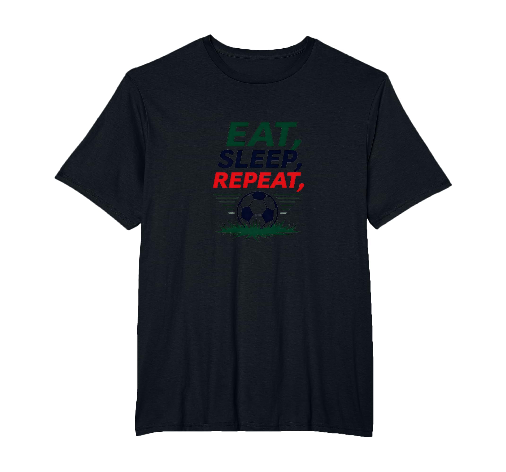 Eat Sleep Soccer Repeat Funny Sports Fan T-Shirt - Custom Art Print Unisex