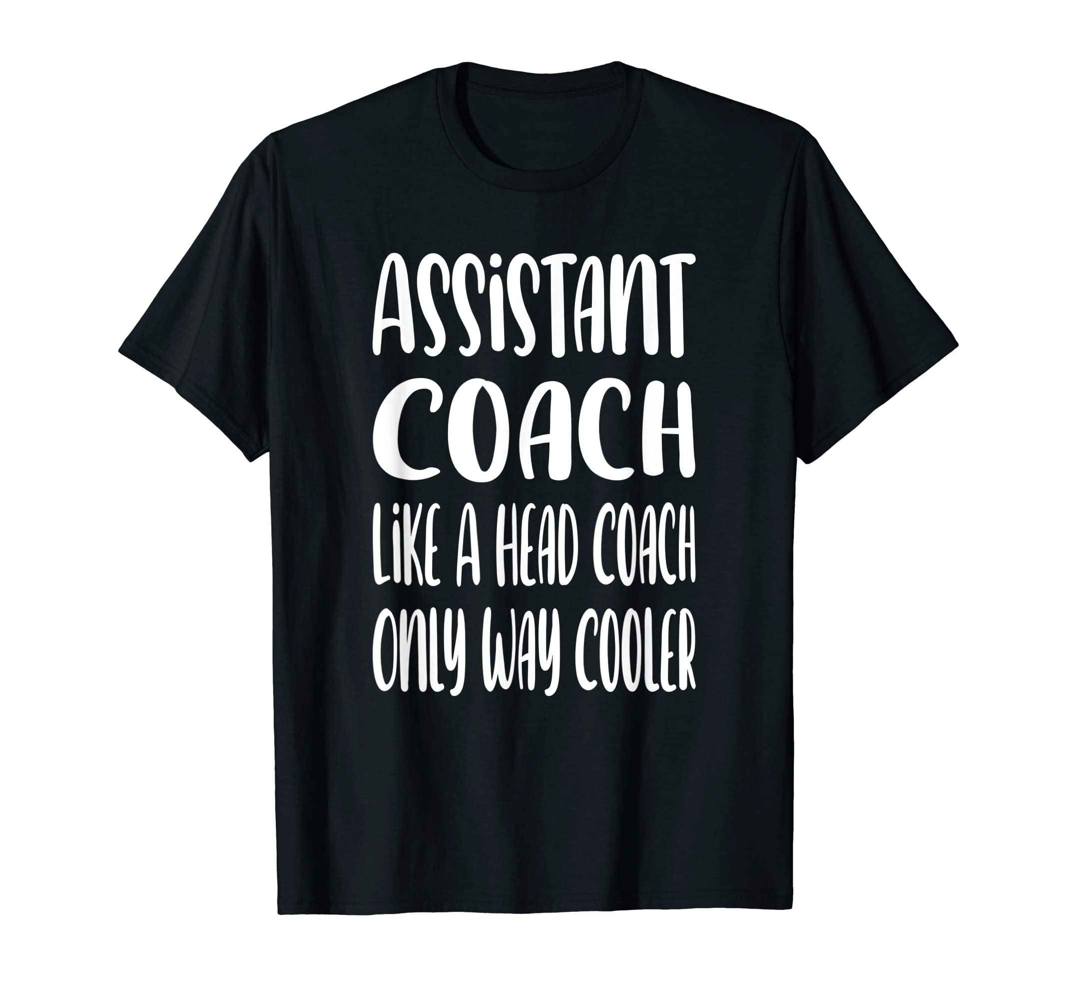 Assistant Coach Funny Sports Coaching T-Shirt - Novelty Apparel for Adults