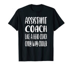 Assistant Coach Funny Sports Coaching T-Shirt - Minimalist Print Men Women