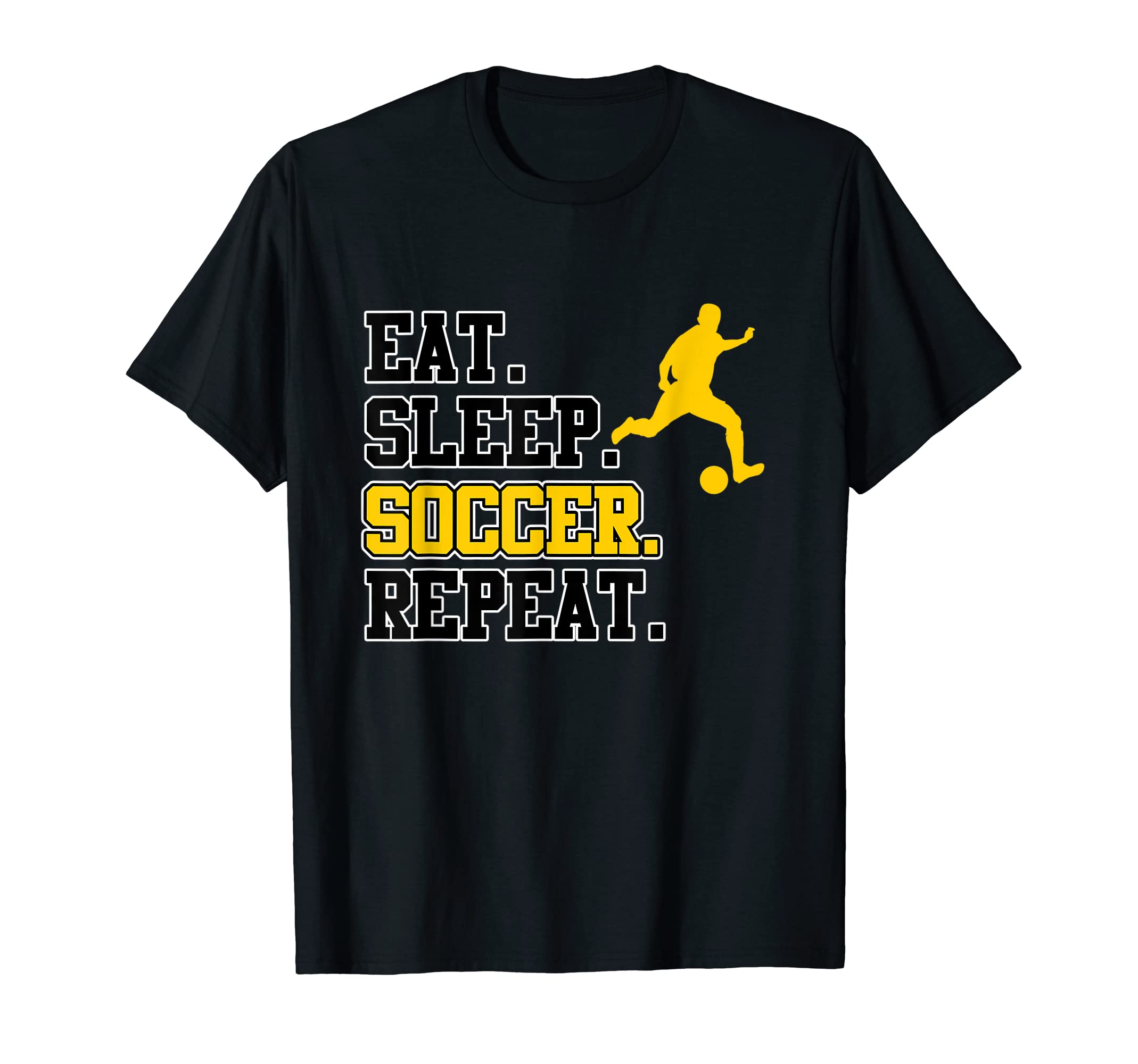 Eat Sleep Soccer Repeat Football T-Shirt - Streetwear Style Men Women