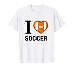 Weird I Love Soccer Football T-Shirt - Casual Everyday Wear for Adults