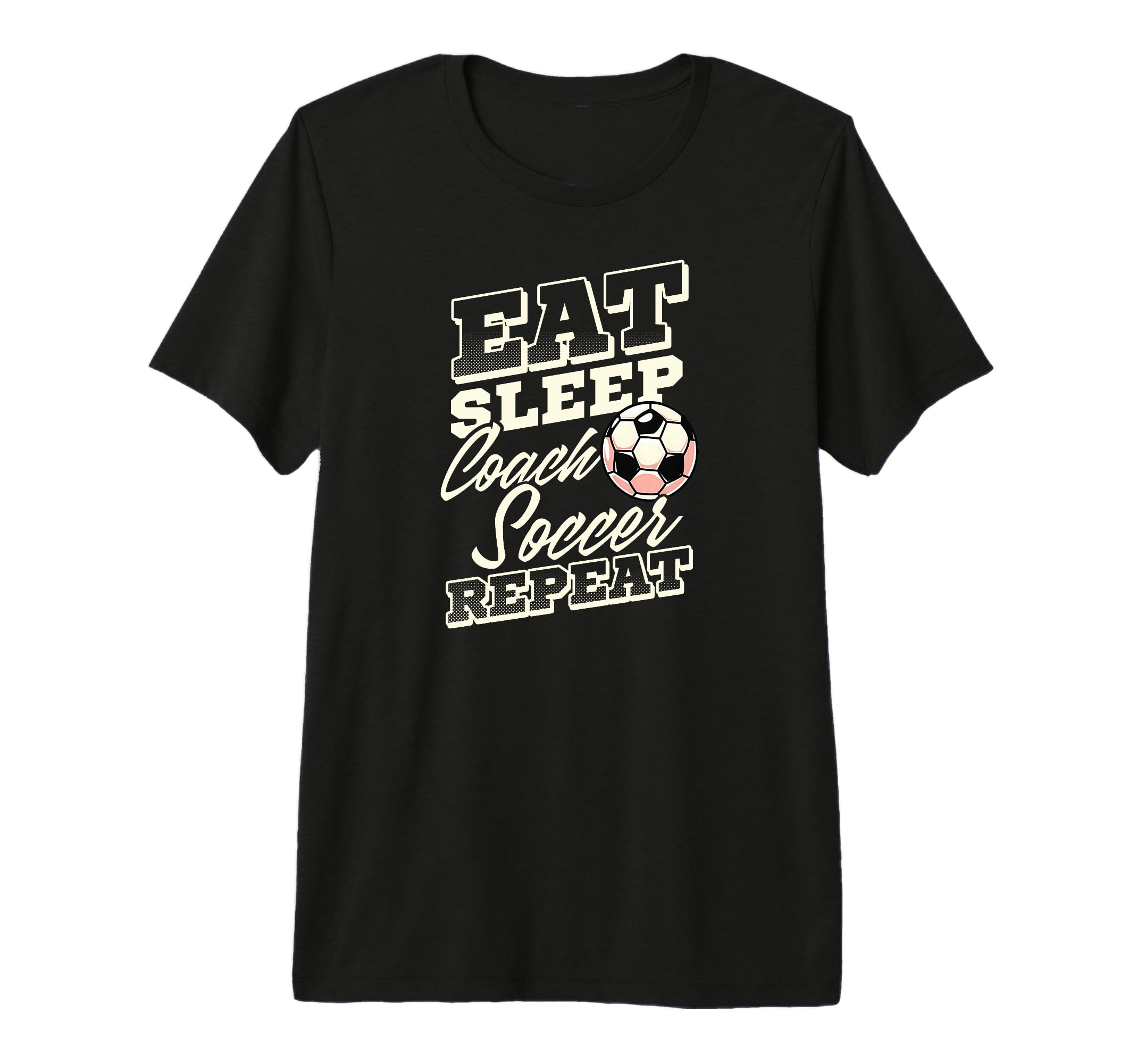 Eat Sleep Coach Soccer Repeat Soccer T-Shirt - Minimalist Print Unisex