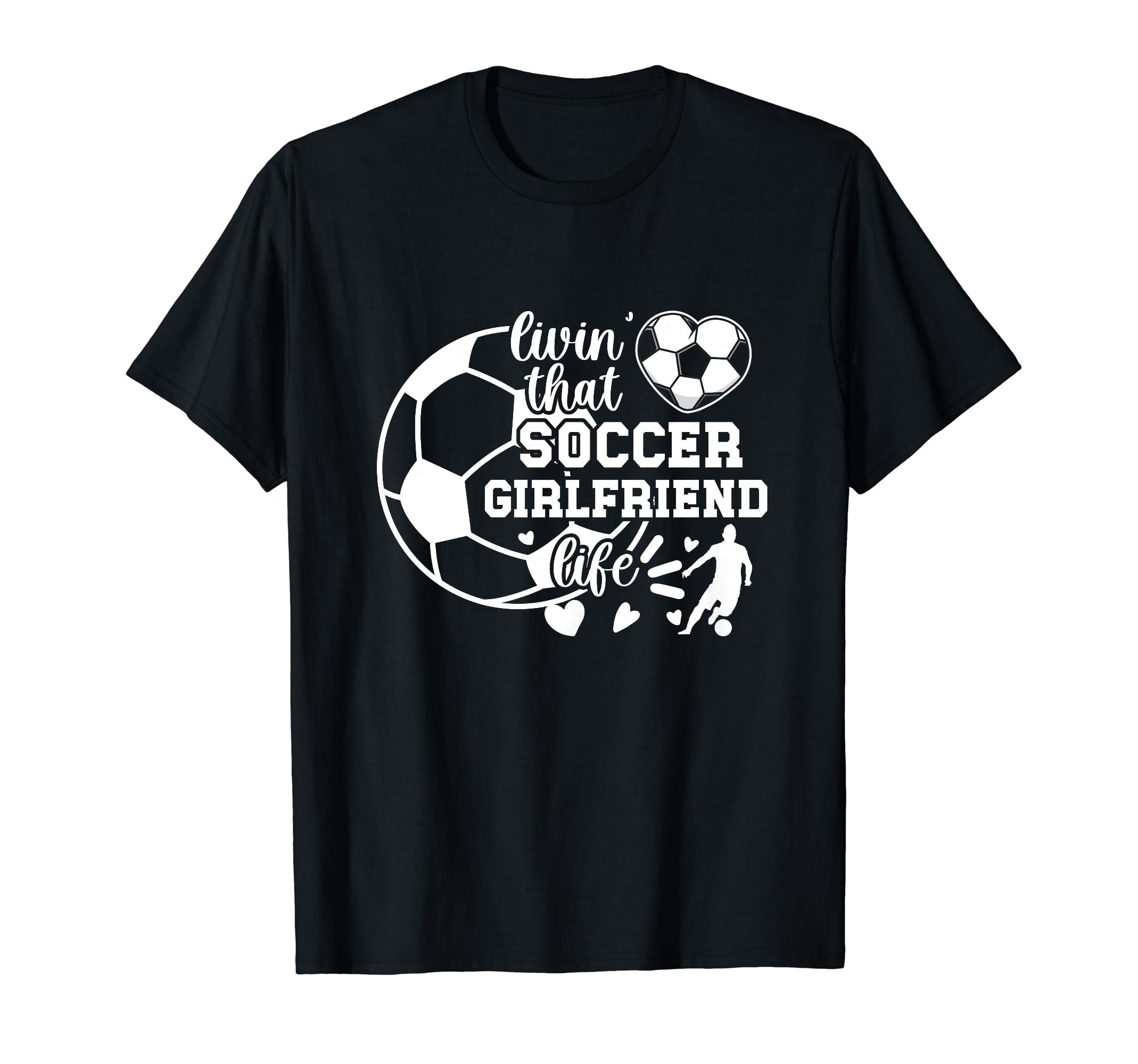 Soccer Girlfriend Life Girlfriend T-Shirt - Trendy Graphic Men Women