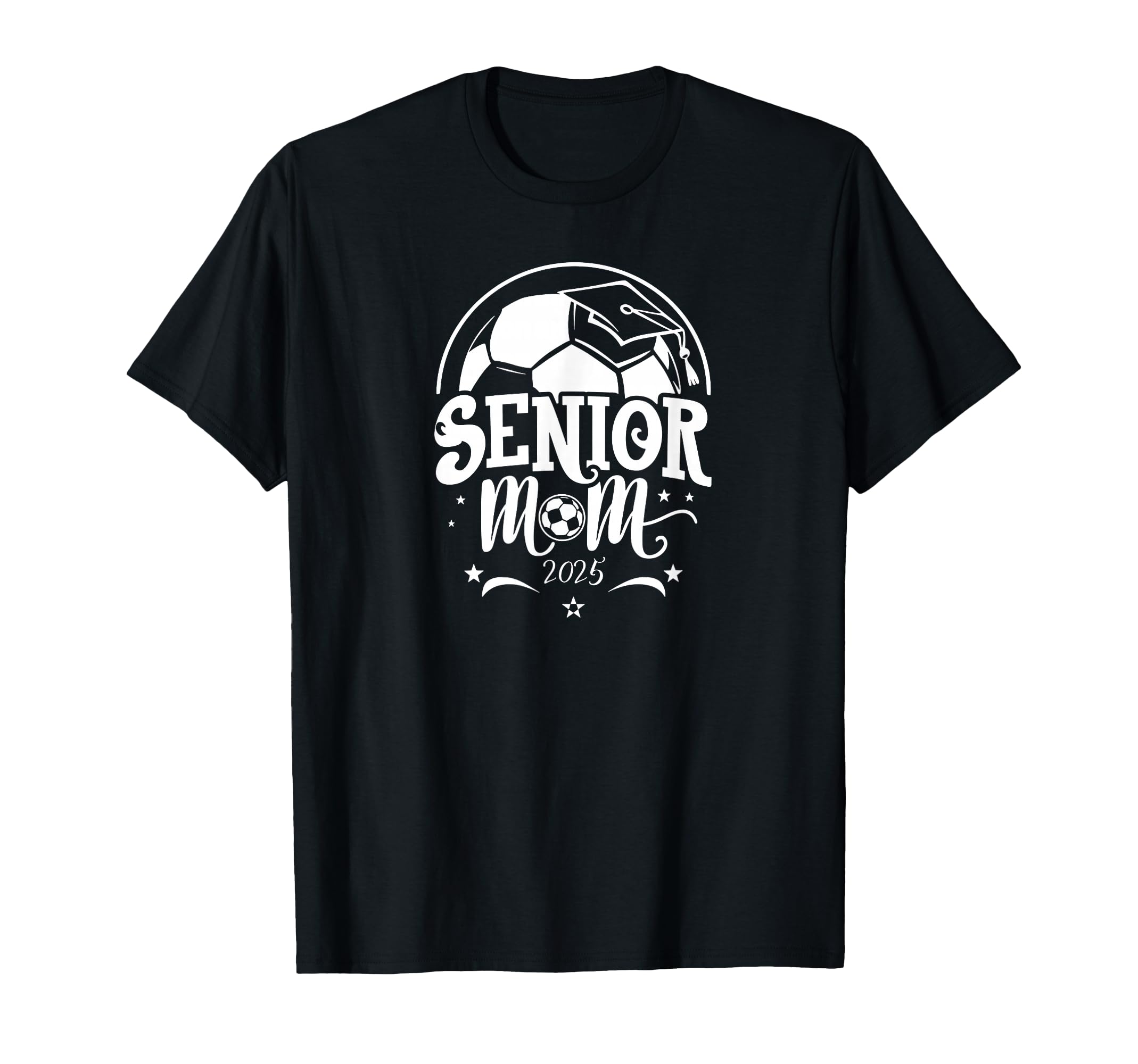 Senior 2025 Soccer Mom High T-Shirt - Casual Everyday Wear Men Women
