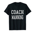 Coach Manning Custom Soccer Baseball T-Shirt - Streetwear Style Men Women