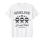 Sideline Social Club Loud And Proud T-Shirt - Novelty Apparel Unisex