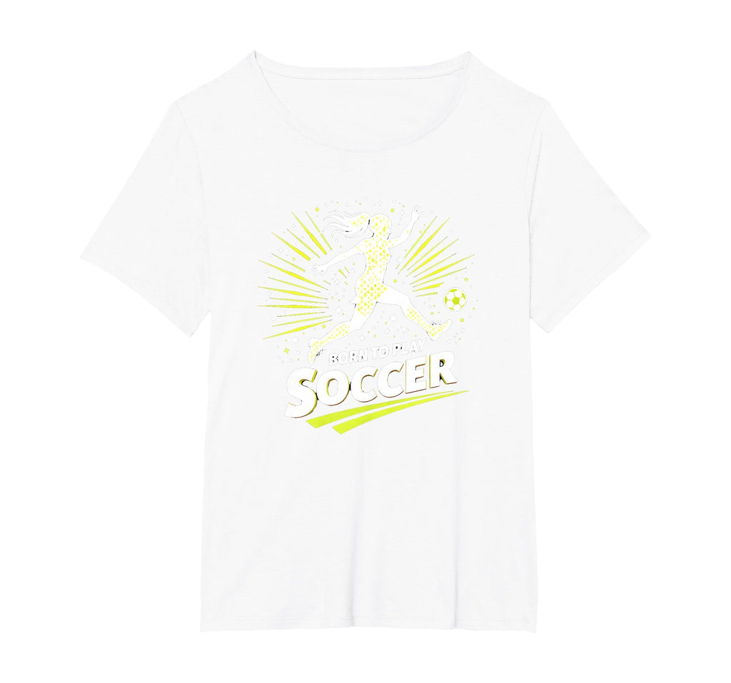 Born To Play Soccer Womens T-Shirt - Custom Art Print Men Women