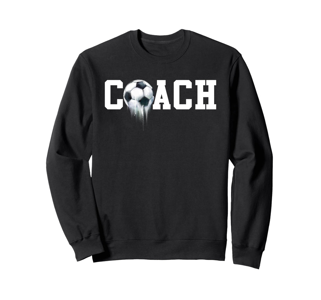 Soccer Coach Funny Football Sweatshirt - Custom Art Print Men Women