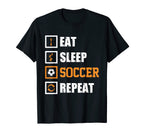Eat Sleep Soccer Repeat Funny Soccer T-Shirt - Unique Graphic for Adults