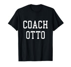 Coach Otto Custom Football Soccer T-Shirt - Graphic Print for Adults