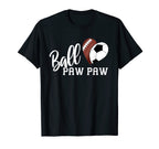 Ball Paw Paw Heart Funny Football T-Shirt - Casual Everyday Wear Men Women