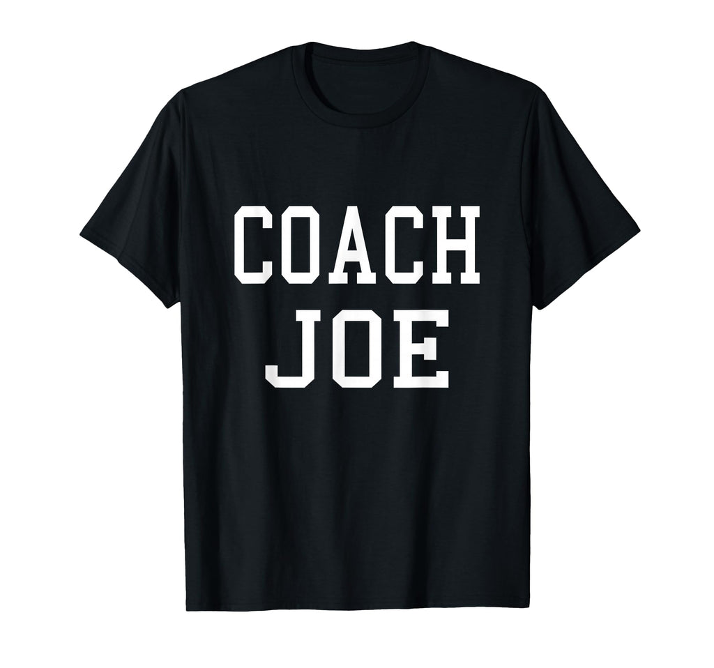 Coach Joe Custom Football Soccer T-Shirt - Casual Everyday Wear Men Women