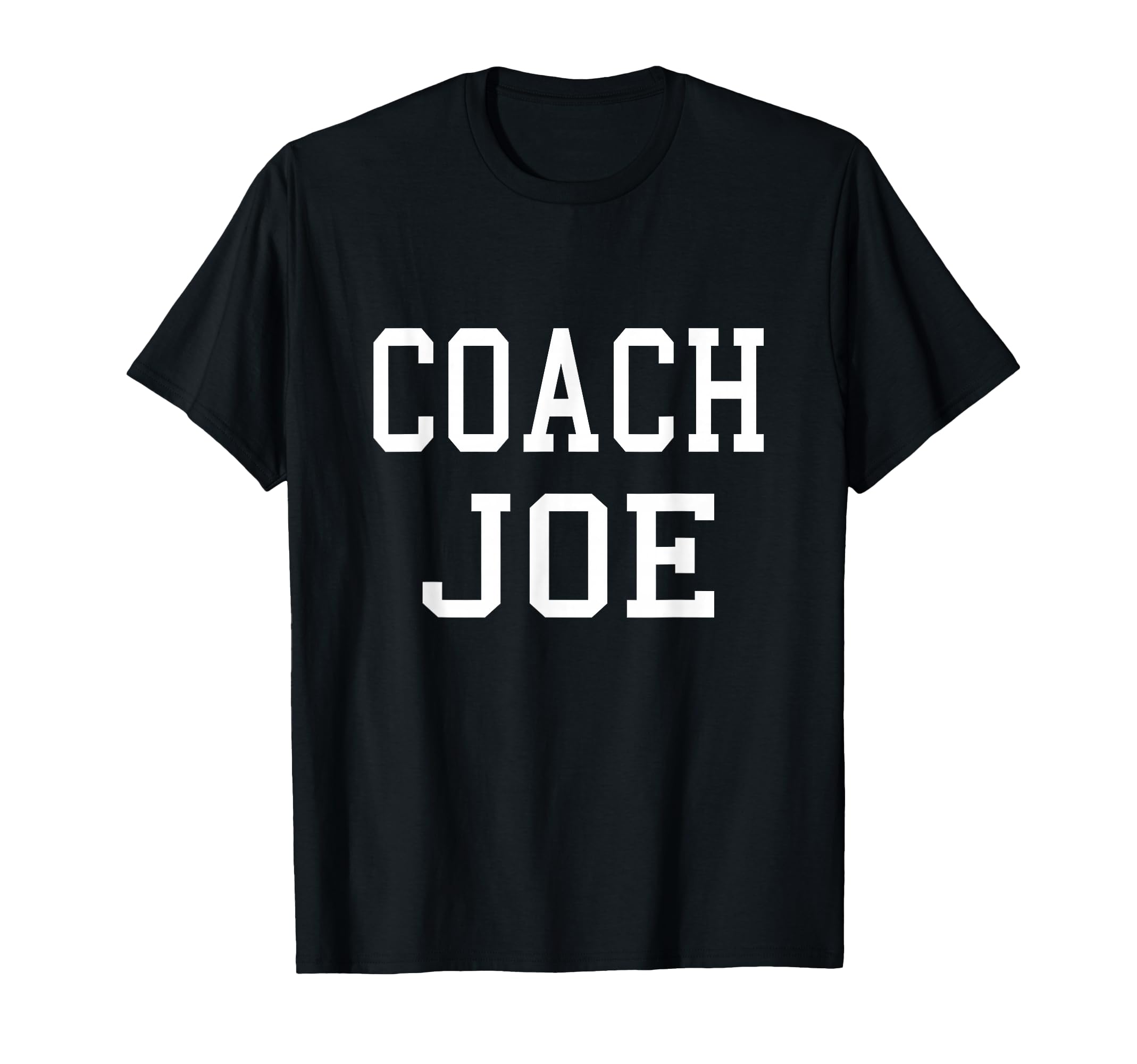 Coach Joe Custom Football Soccer T-Shirt - Casual Everyday Wear Men Women