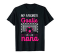 My Favorite Goalie Calls Me Nana T-Shirt - Minimalist Print Men Women