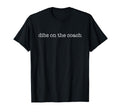 Dibs Coach Funny Sport Team T-Shirt - Fun Novelty Design for Adults