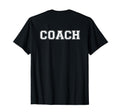 Coach Varsity Lettering Printed Back T-Shirt - Fun Novelty Design Unisex