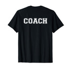 Coach Varsity Lettering Printed Back T-Shirt - Fun Novelty Design Unisex