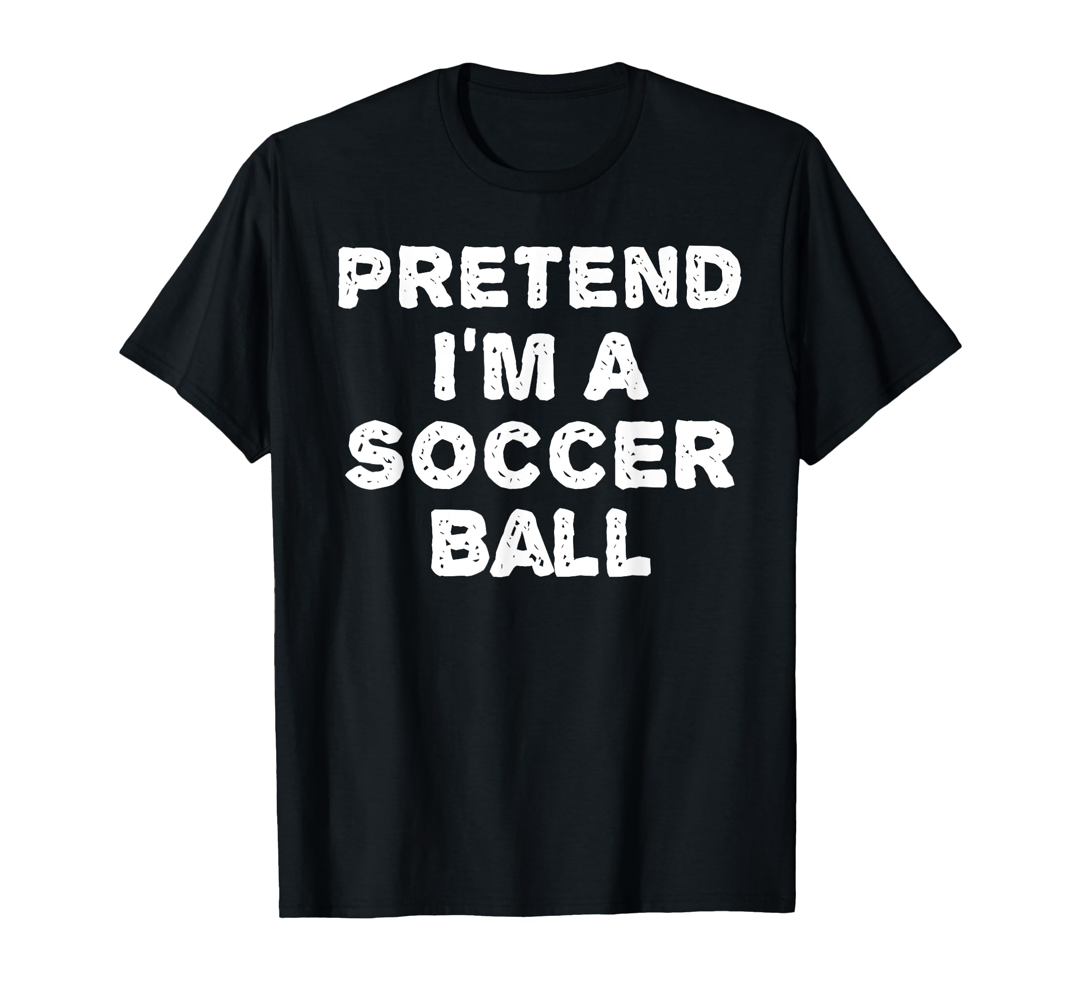 Pretend Im Soccer Ball Funny Halloween T-Shirt - Aesthetic Graphic Unisex