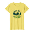 Game Day Mama Mode Soccer Mom T-Shirt - Novelty Apparel Unisex