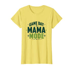 Game Day Mama Mode Soccer Mom T-Shirt - Novelty Apparel Unisex