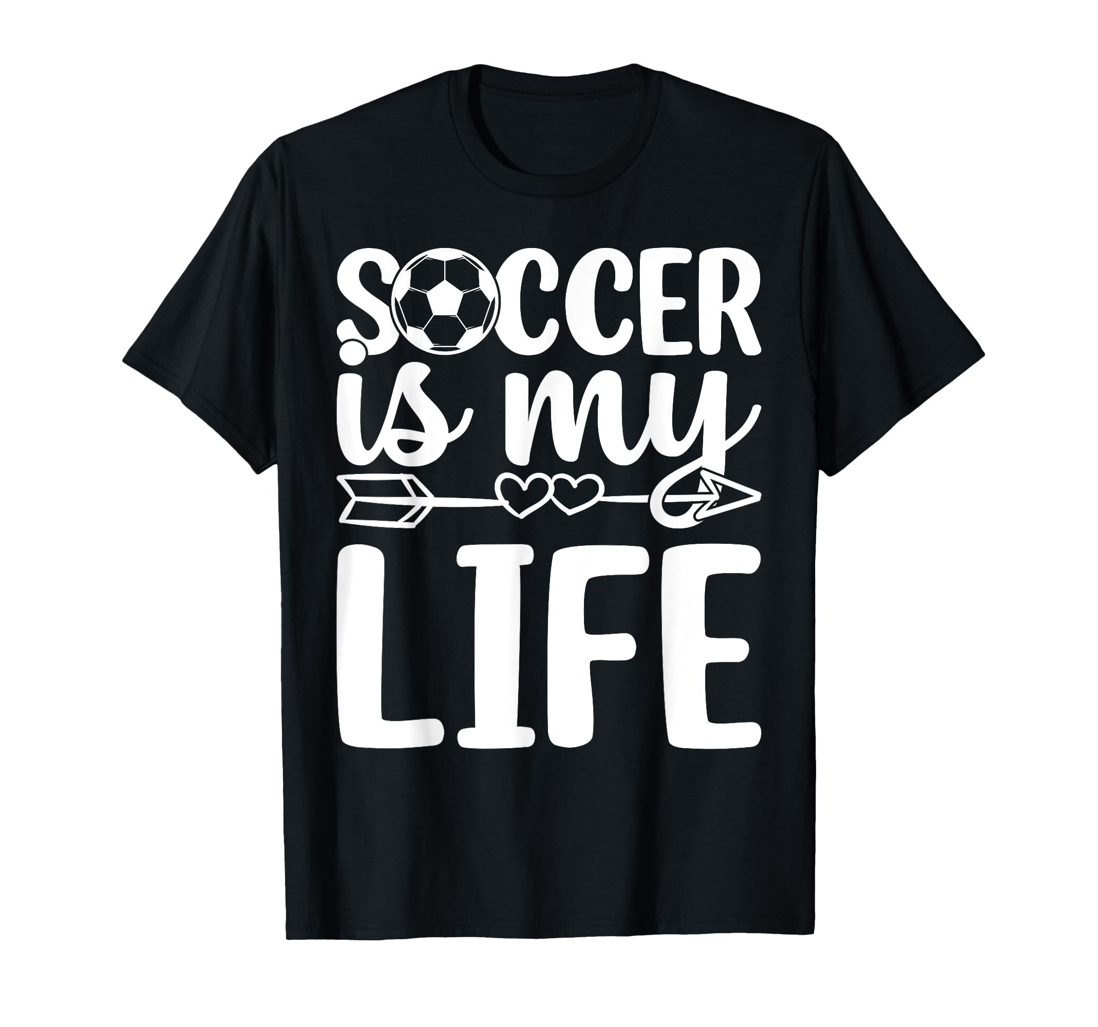 Soccer Is My Life Soccer Lover Soccer T-Shirt - Novelty Apparel for Adults