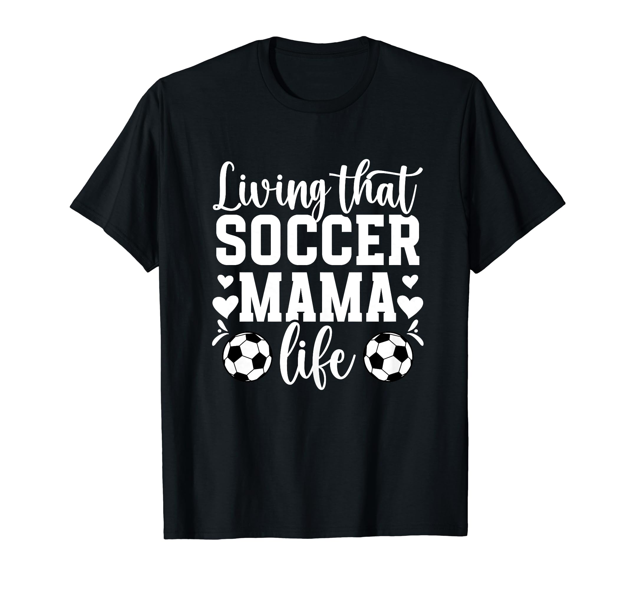 Soccer Mama Life Soccer Mom Soccer T-Shirt - Trendy Graphic Men Women