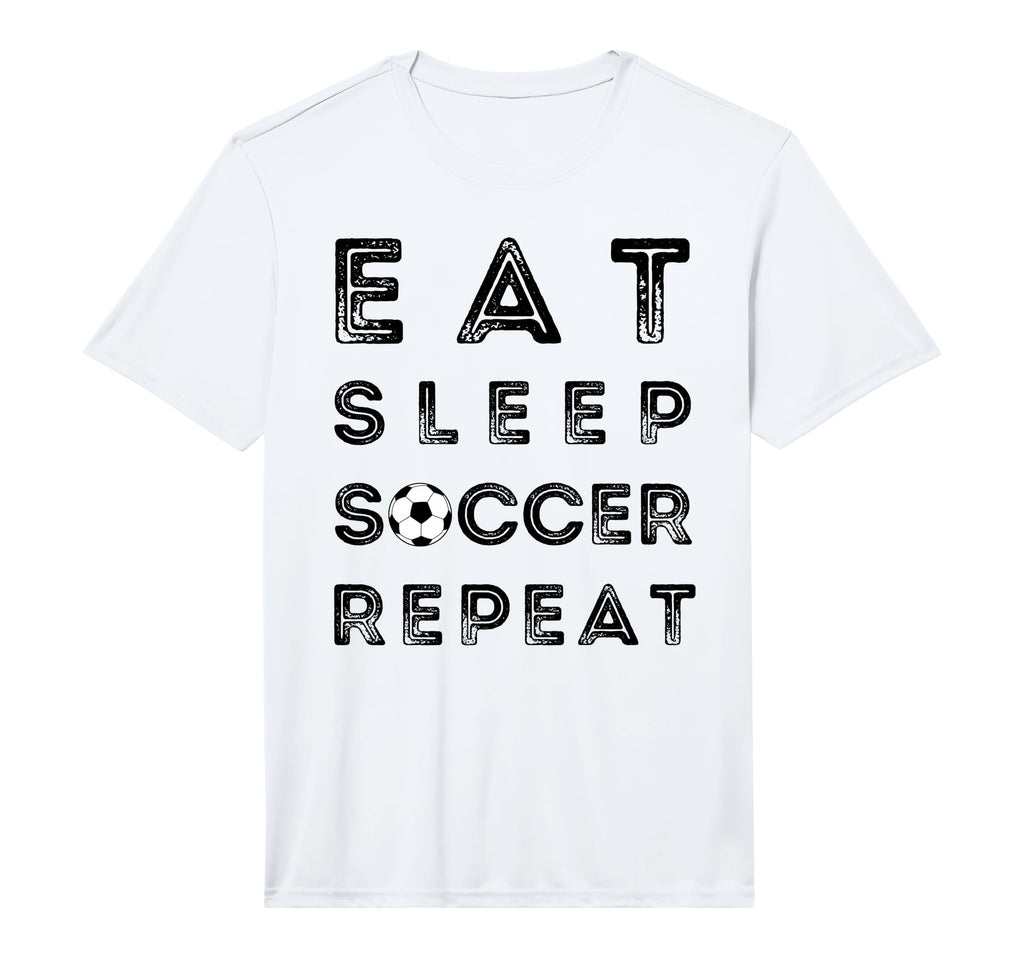 Eat Sleep Soccer Repeat Fans T-Shirt - Casual Everyday Wear Men Women