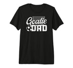 Mens Soccer Goalie Dad Soccer Goalkeeper T-Shirt - Unique Graphic Unisex