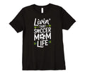 Womens Livin That Soccer Mom Life T-Shirt - Trendy Graphic for Adults