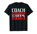 Coach Motivator Leader Mentor Coach T-Shirt - Custom Art Print Unisex