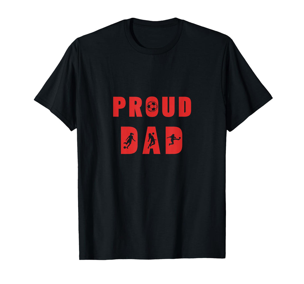 Proud Dad Talented Soccer T-Shirt - Graphic Print Men Women