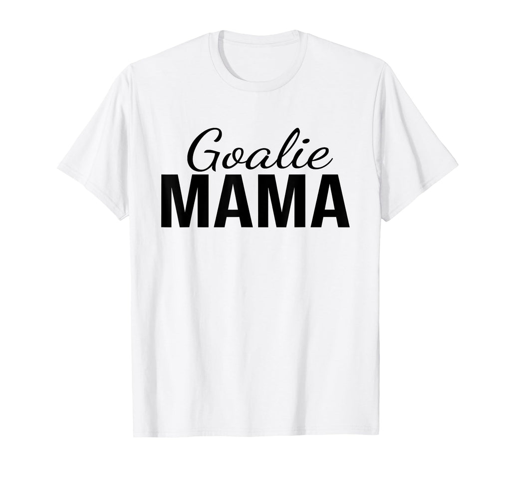 Goalie Mama Goalie Mom Lacrosse Soccer T-Shirt - Graphic Print Men Women