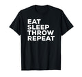 Eat Sleep Throw Repeat Sports Gym T-Shirt - Trendy Graphic Unisex