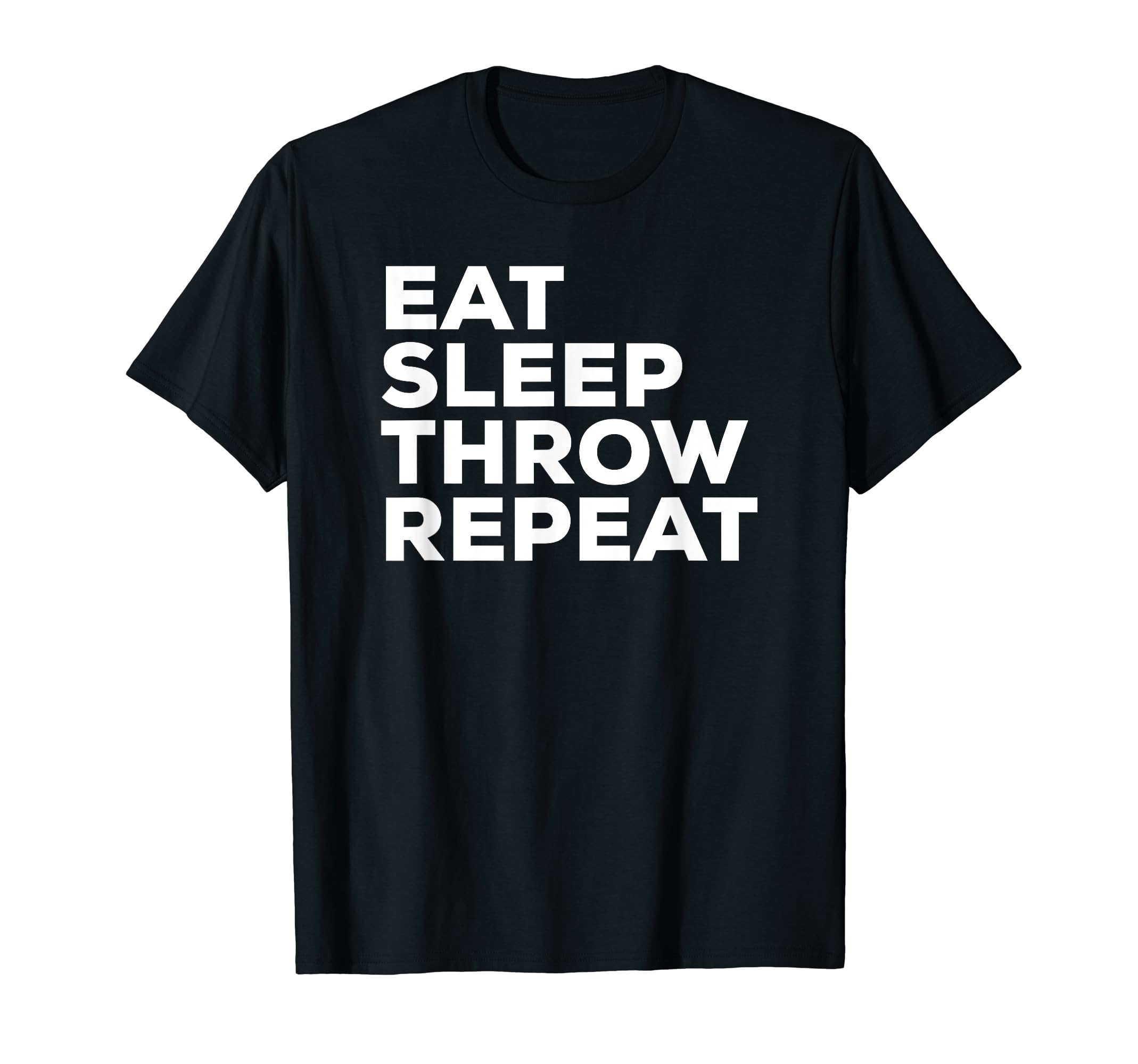 Eat Sleep Throw Repeat Sports Gym T-Shirt - Trendy Graphic Unisex