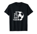 My Goal Is To Deny Yours Goalkeeper T-Shirt - Graphic Print Men Women