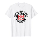 22 Year Old 22Nd Birthday Dude 8 Bit T-Shirt - Aesthetic Graphic Unisex